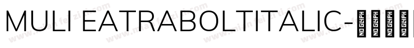 MULI EATRABOLTITALIC字体转换